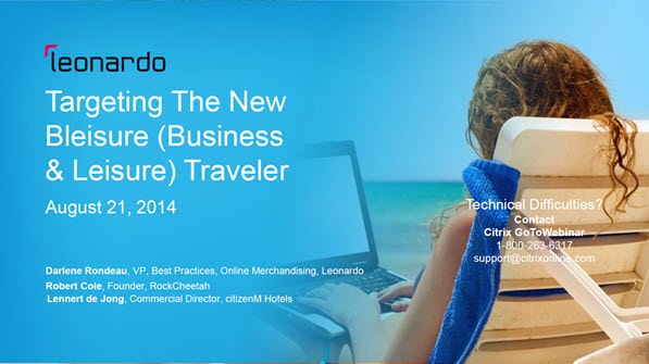 Leonardo Webinar – Targeting The New-ish Bleisure Traveler